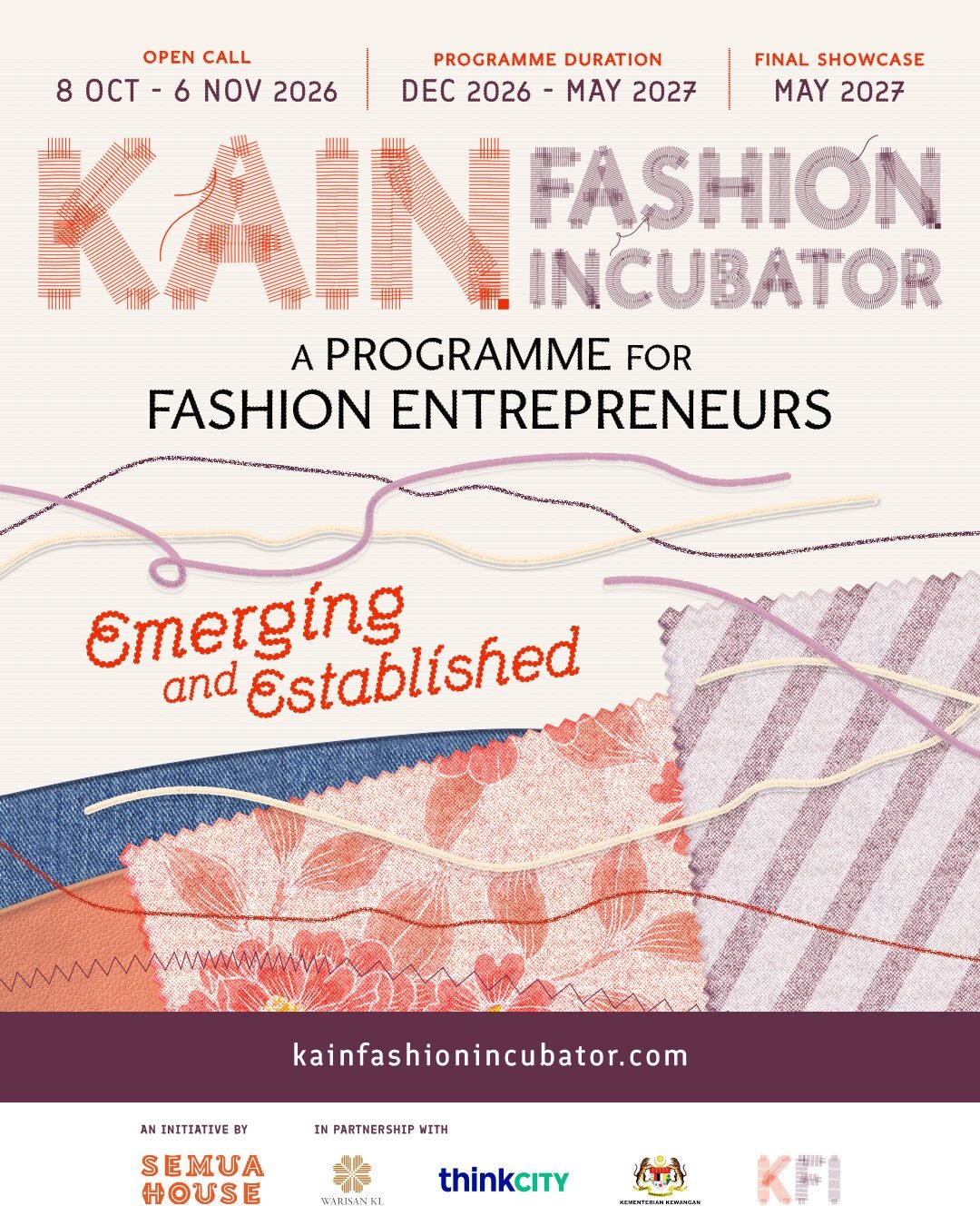 KAIN Fashion Incubator poster: a programme for fashion entrepreneurs, emerging and established. Open call 8 October to 6 November 2026, programme December 2026 to May 2027, final showcase May 2027